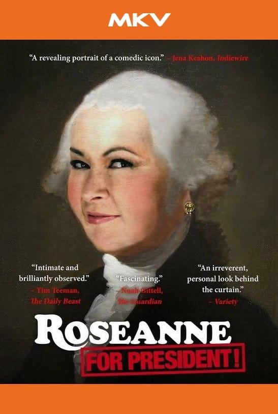 Постер Roseanne for President!